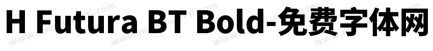 H Futura BT Bold字体转换